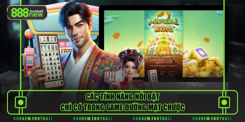 Nổ Hũ Đường Mạt Chược - Review Chi Tiết & Kinh Nghiệm Từ Cao Thủ 3 Các tính năng nổi bật chỉ có trong game Đường Mạt Chược